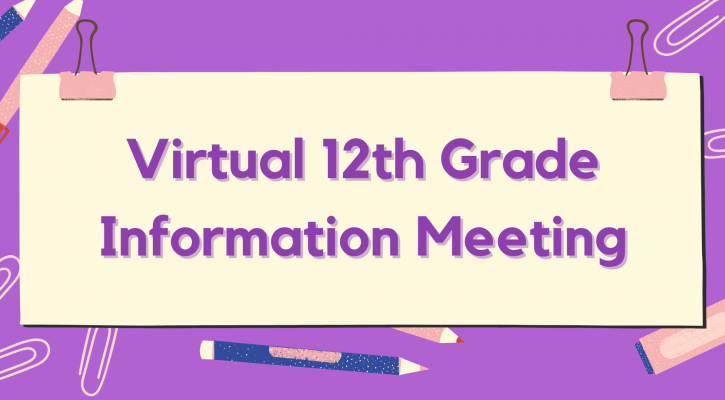 Virtual 12th Grade Parent Information Meeting