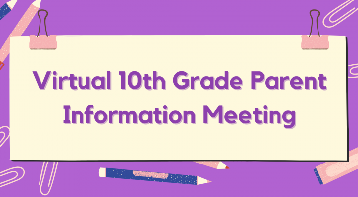 Virtual 10th Grade Parent Information Meeting