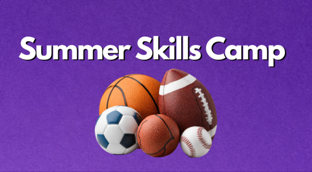 Summer Skills Camp.