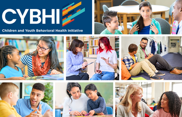 CYBHI graphic featuring children and teens receiving behavioral health support in school-based settings.